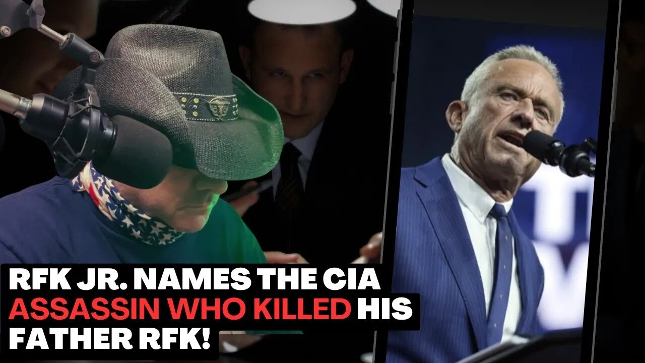 RFK Jr. Names The CIA Assassin Who Killed His Father RFK!