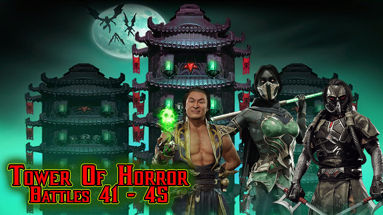 MK Mobile . Tower Of Horror Battles 41 - 45