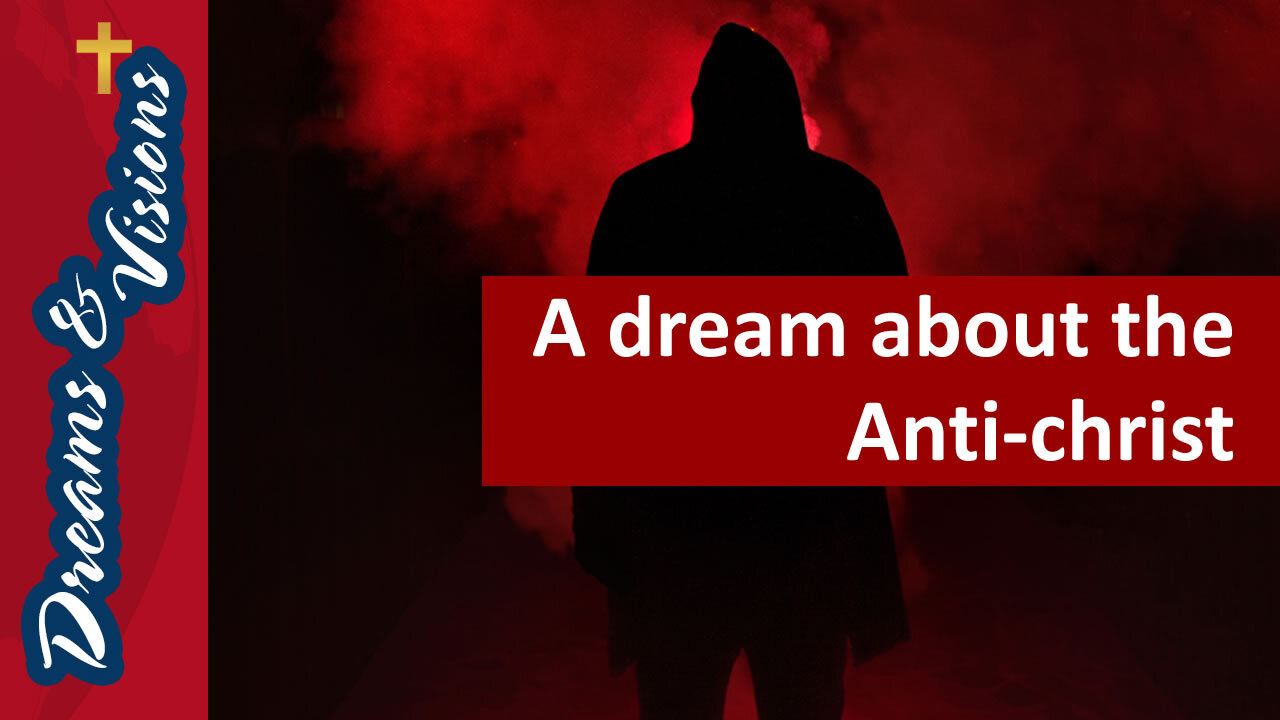 A dream about the Anti-christ (Part1 1)