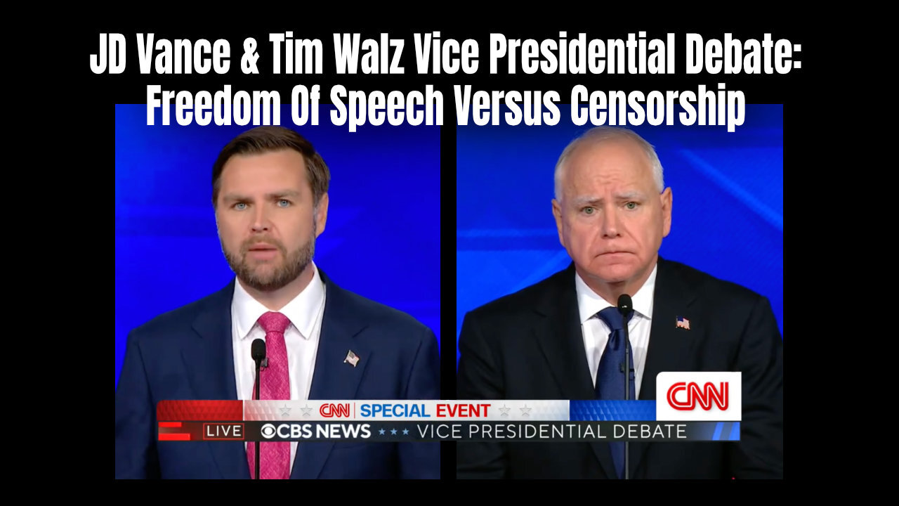 JD Vance & Tim Walz Vice Presidential Debate: Freedom Of Speech Versus Censorship