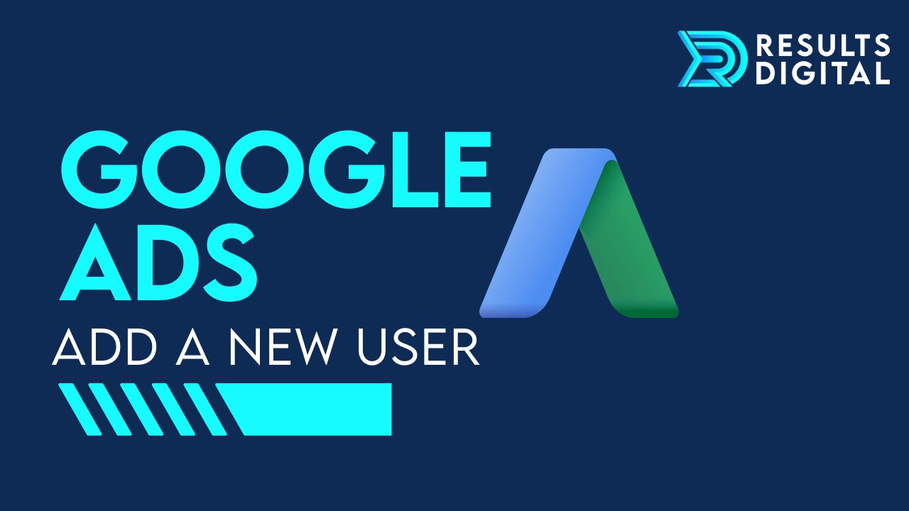 Google Ads - Add A New User