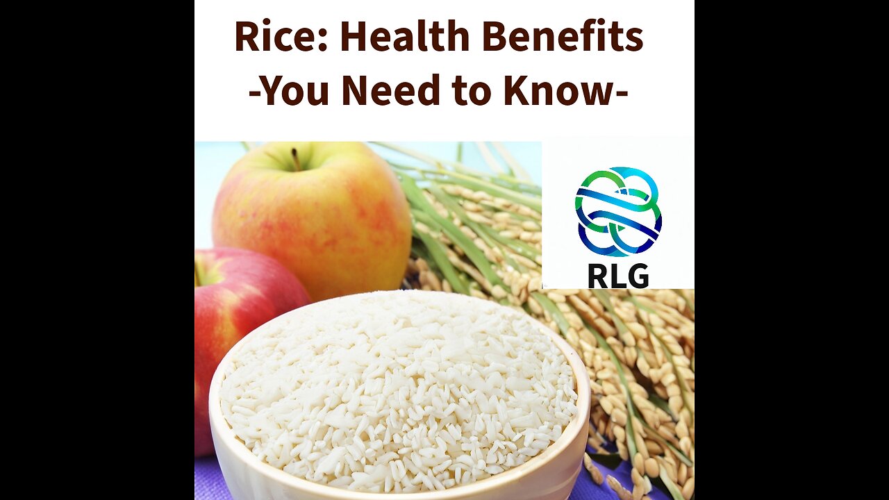 Health Benefits of Rice -You Need to Know