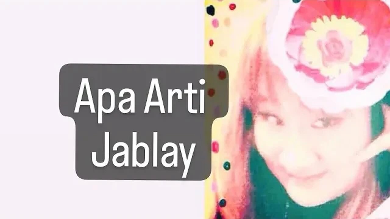 APA ARTI KATA JABLAY !!!