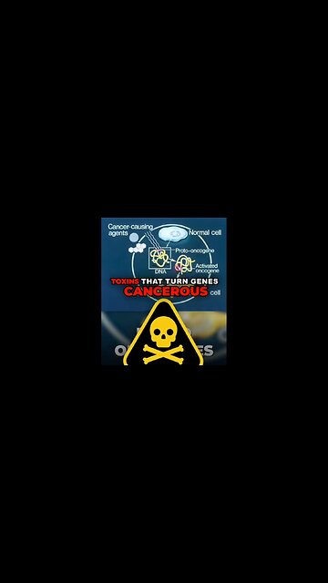 Dr. A : TOXINS THAT TURN GENES CANCEROUS