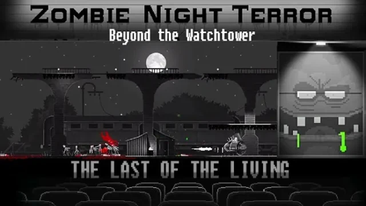 Zombie Night Terror: The Last of the Living #8 - Beyond the Watchtower (with commentary) PC