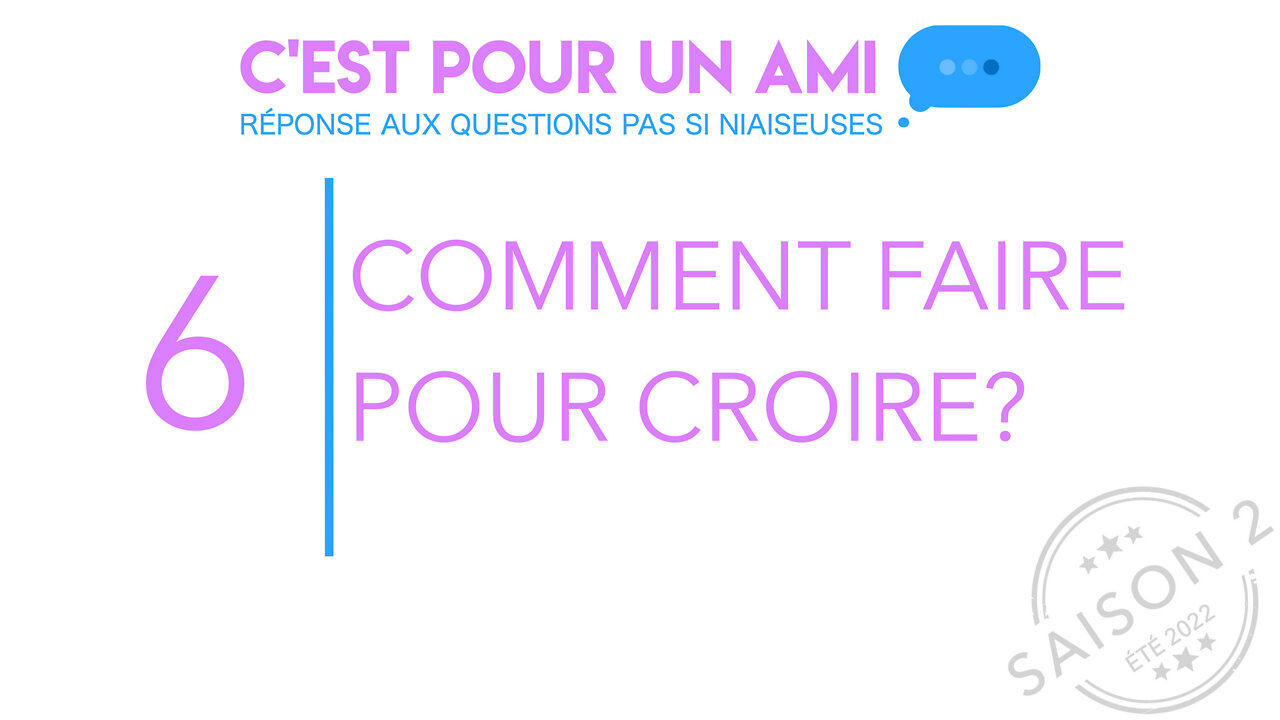 Comment faire pour croire?