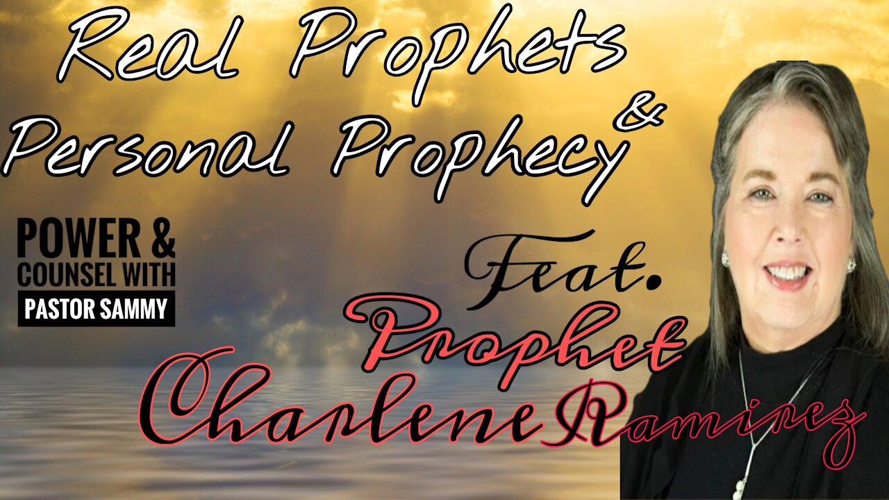 What is a Genuine Prophetic Ministry and Personal Prophecy feat. Prophet Charlene Ramirez