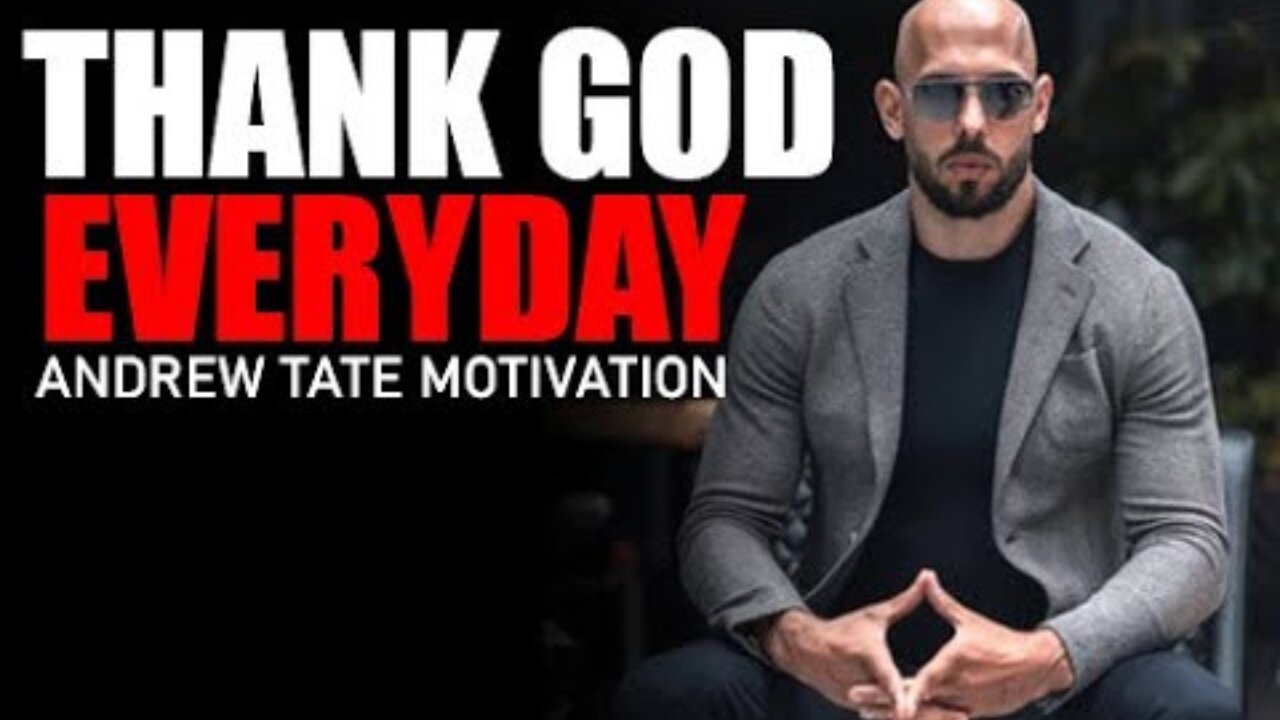 THE POWER OF GRATITUDE - Motivational Speech by Andrew Tate | Andrew Tate Motivation