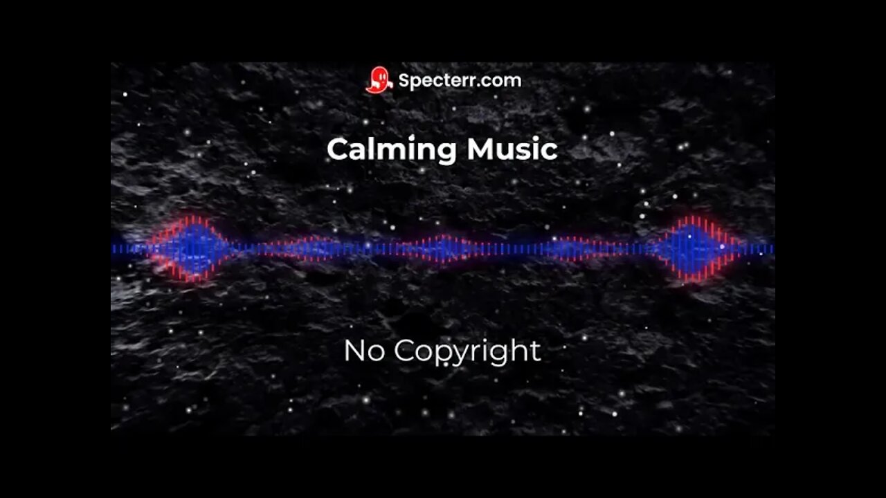 Calming Music l Relaxing Music