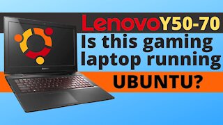 Lenovo Y50-70 gaming laptop running Ubuntu 21.10 - Teardown and full review