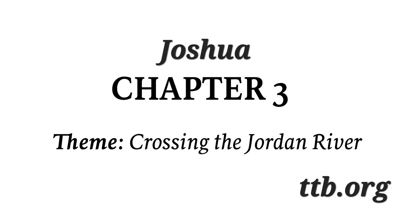 Joshua Chapter 3 (Bible Study)