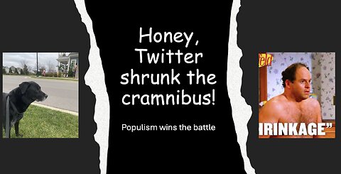 Cramnibus goes down to Twitter populist revolt!