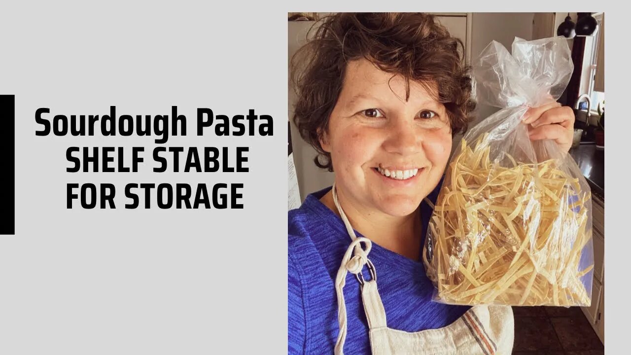Shelf Stable Sourdough Pasta