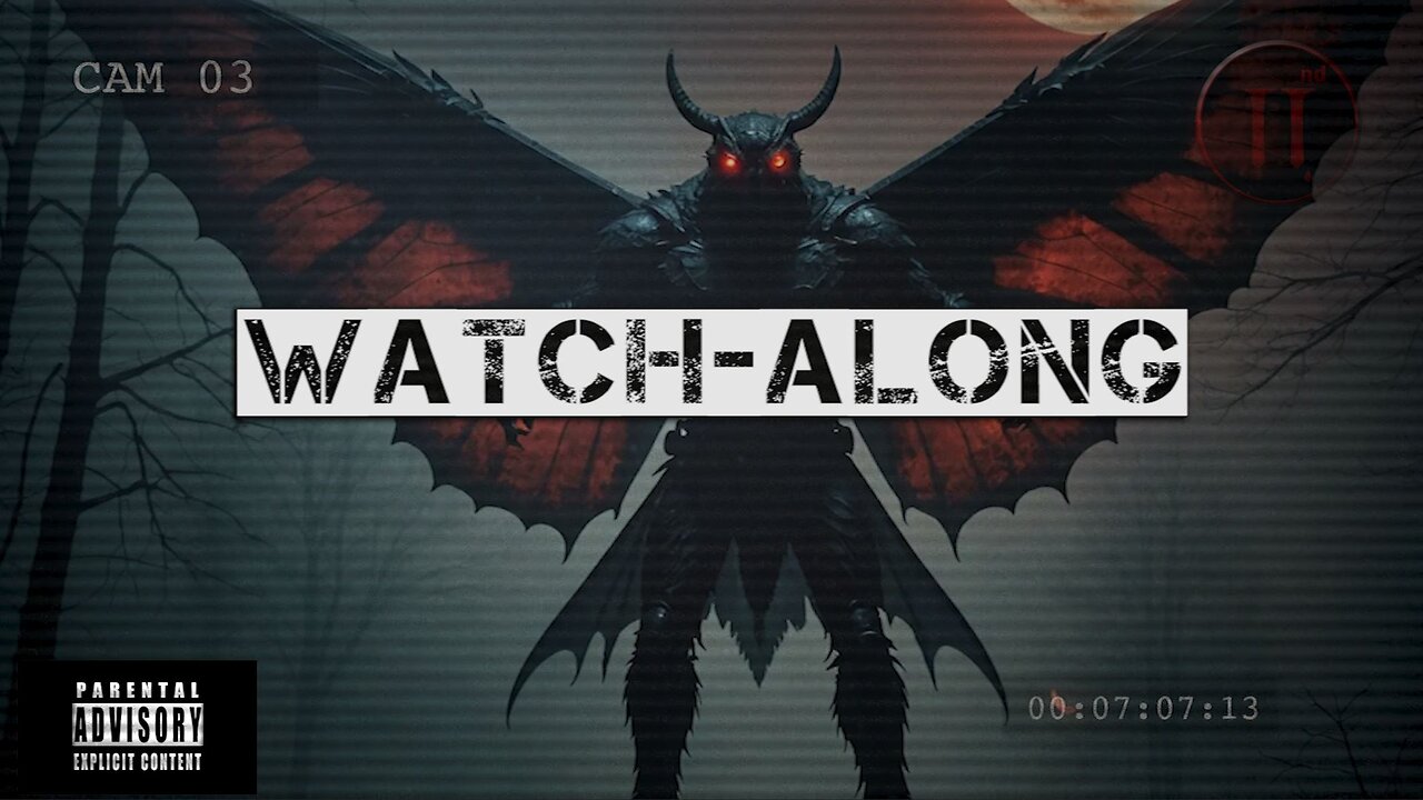 Deep-Dive Watch-Along (the Return of the Mothman, Elon Musk wants War? + MORE!)