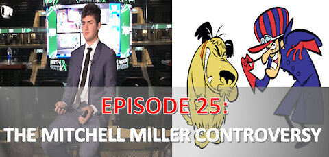 EPISODE 25 - The Mitchell Miller Controversy | Cancel Culture STRIKES AGAIN!