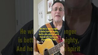 ♪Scripture2Music♪ Proverbs 16:32 shorts #bible verse