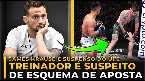 TREINADOR É SUSPENSO DO UFC POR SUSPEITA COM ESQUEMA DE APOSTAS!