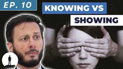 LIT - Knowing vs. Showing that Its True (Episode 10: Faith Doesn't Have to Be Blind)