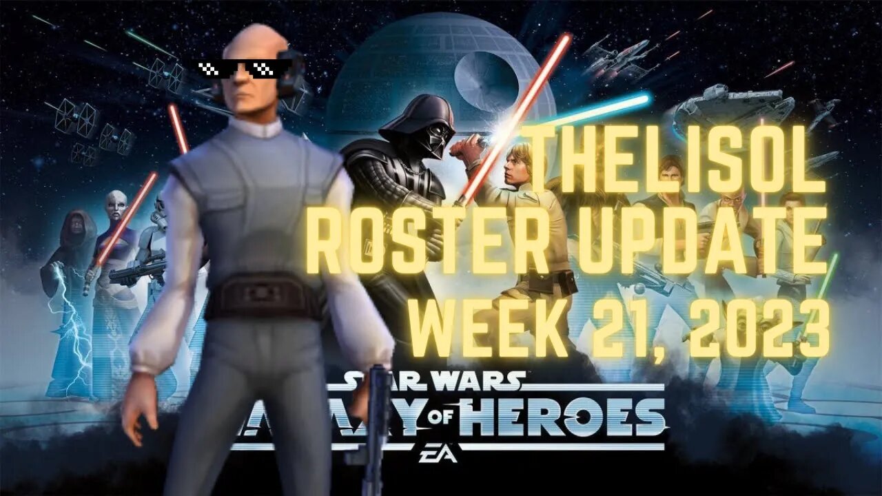 TheLisol Roster Update | Week 21, 2023 | Release the Lobot | SWGoH