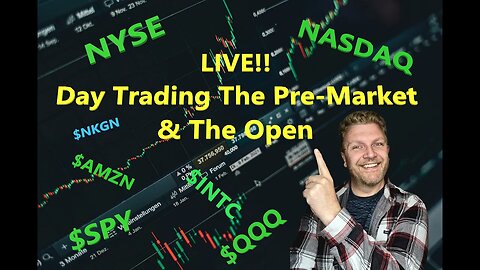 LIVE DAY TRADING | Trading Premarket and the Open | NYSE - NASDAQ |