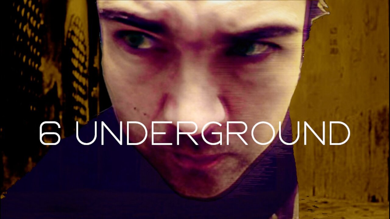 6 Underground (Official Video)