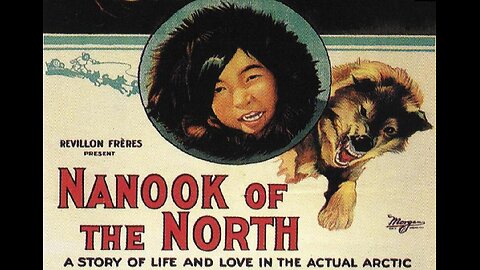 NANOOK OF THE NORTH 1922 Robert Flaherty's Acclaimed Documentary FULL MOVIE #31 AFI BEST SILENT FILMS