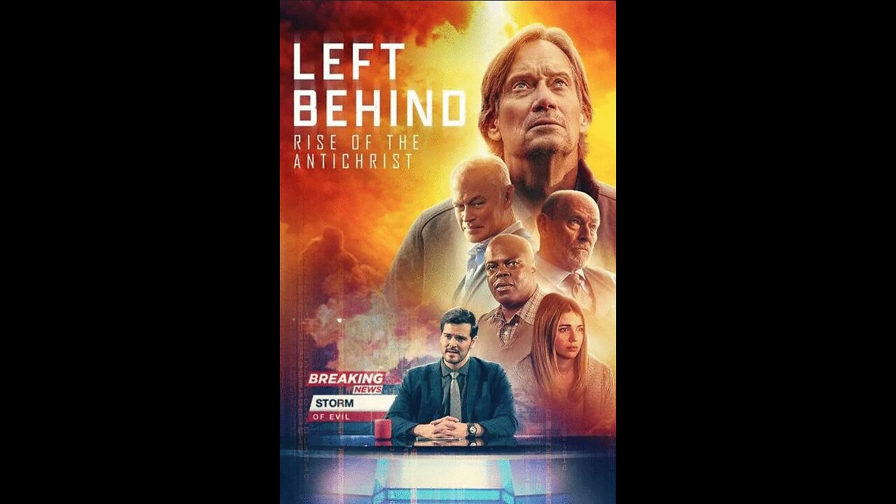 LDGi Left Behind Rise of the Antichrist ( Kevin Sorbo ) 2023 Not Rated