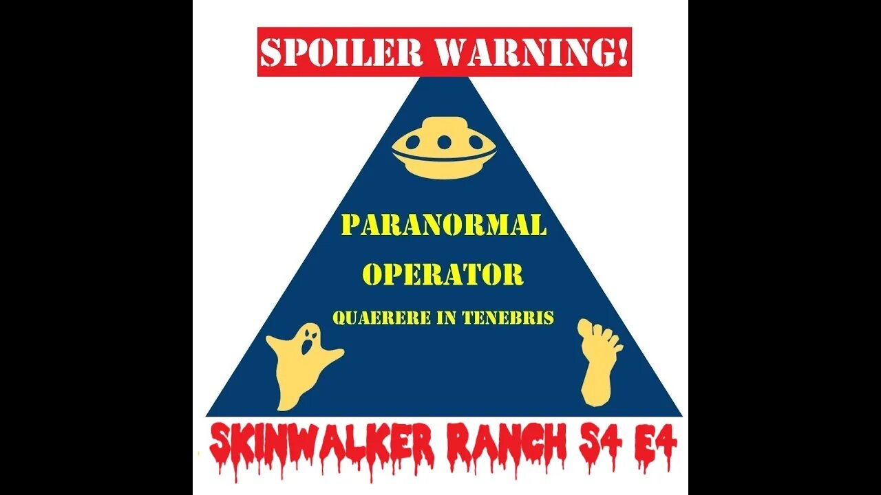 Mini Episode- Skinwalker Ranch S4 E4 Review