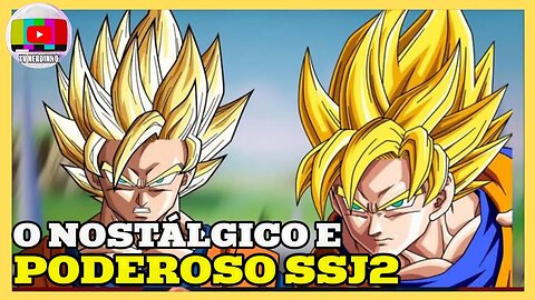 DRAGON BALL Z - O PODER DO SUPER SAYAJIN 2 PODE SER MAIOR DO QUE PENSAVAMOS