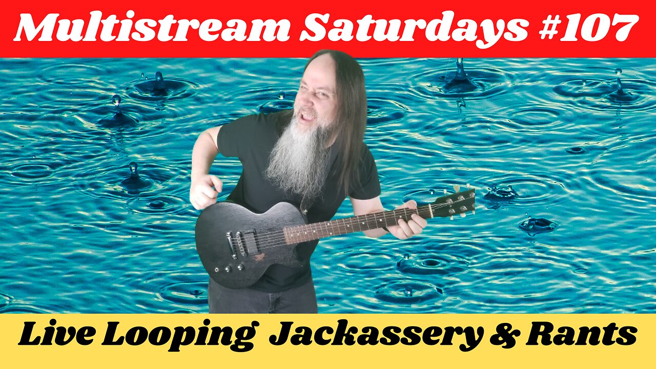 G.K. Mack Live Looping Jackassery & Rants MultiStream Saturdays #107 #Livelooping #Jackassery