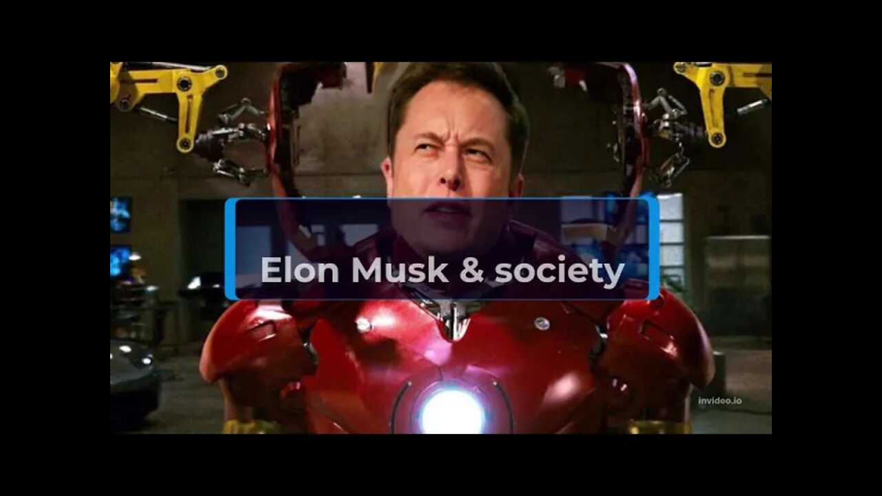 Elon Musk & society