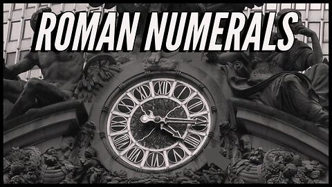 ROMAN NUMBERALS [2023-07-08] - CONSPIRACY-R-US (VIDEO)