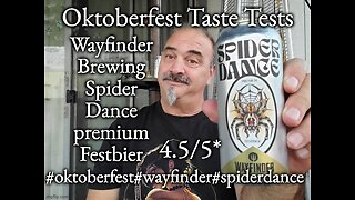 Oktoberfest Taste Tests: Wayfinder Spider Dance Premium Festbier 4.5/5*