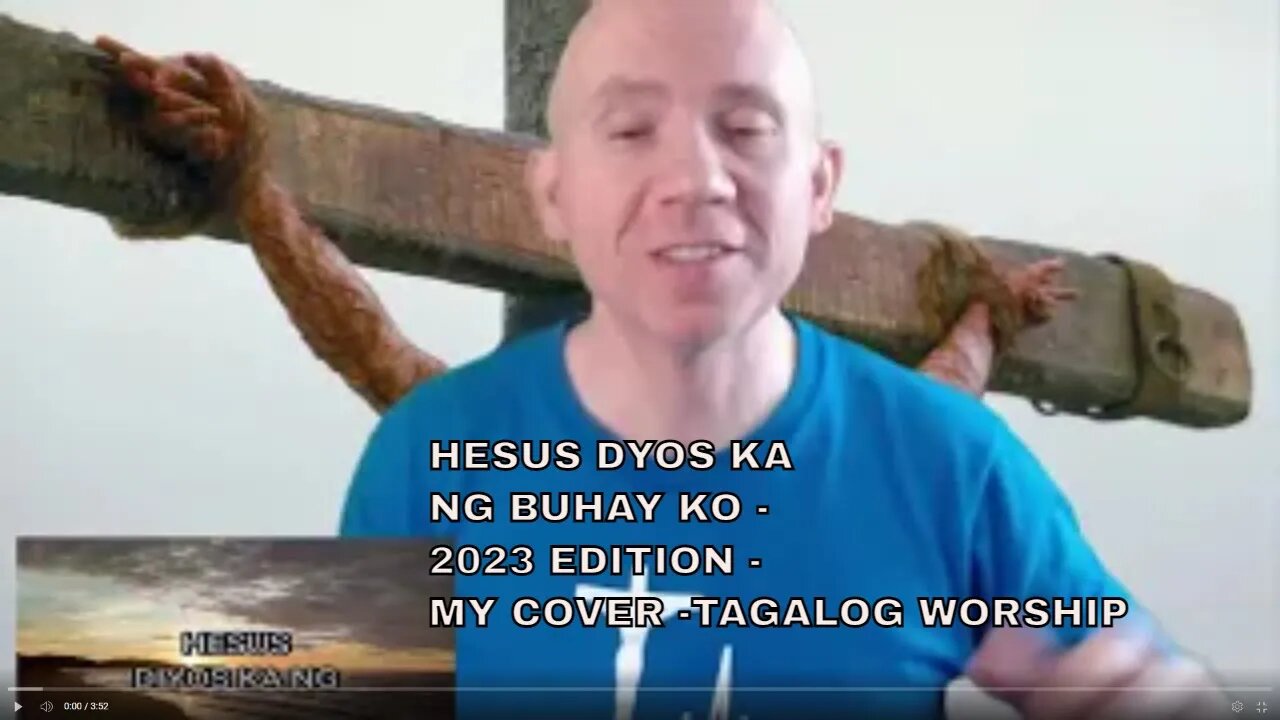 HESUS DYOS KA NG BUHAY KO -2023 EDITION - MY COVER -TAGALOG WORSHIP