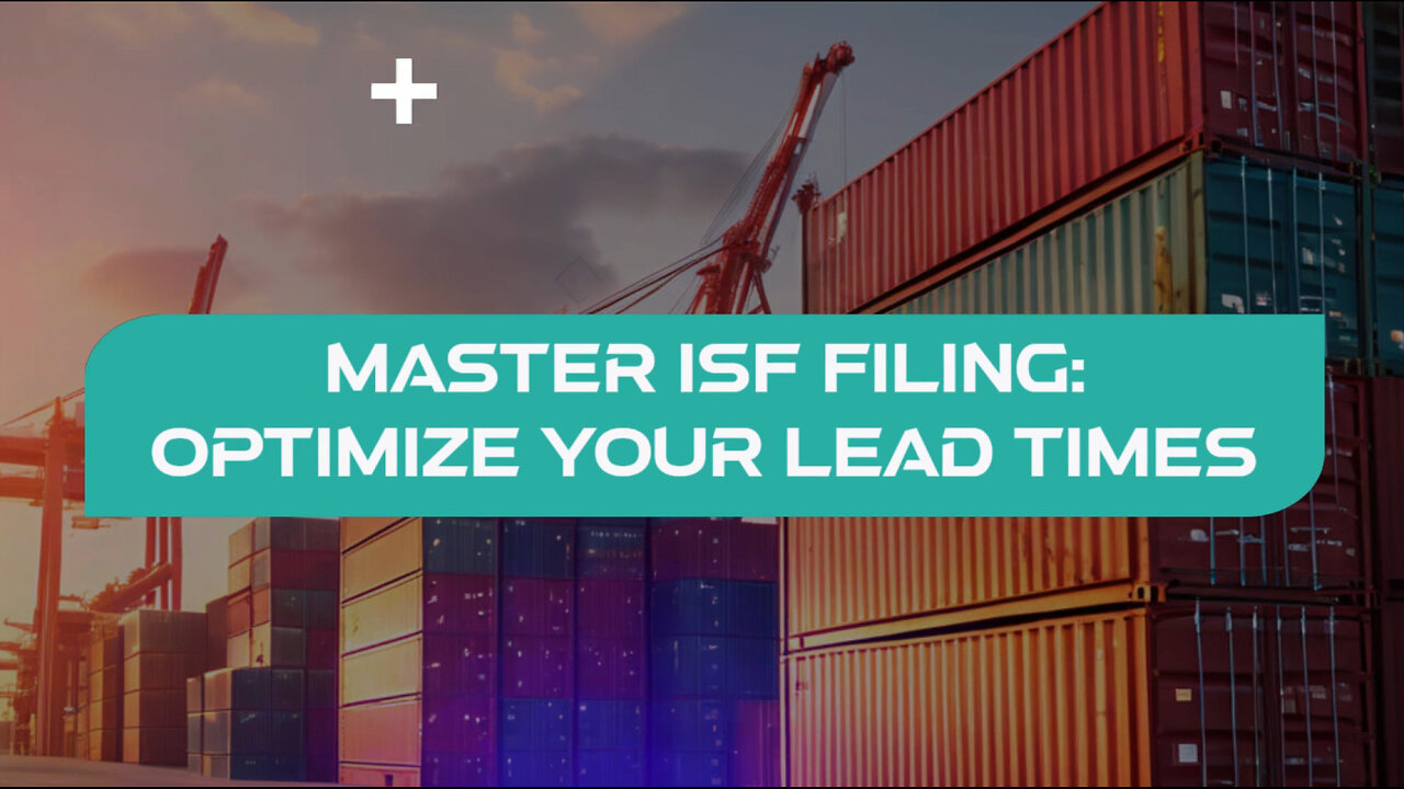 Finding the Sweet Spot: Optimizing Lead Times for Efficient Customs Brokerage