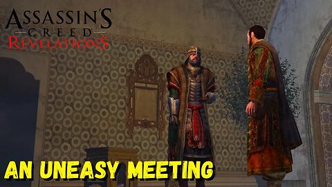 An Uneasy Meeting | Assassin's Creed Revelations - The Ezio Collection