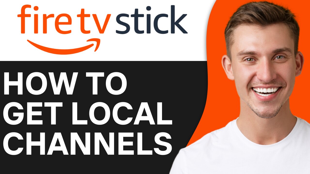 HOW TO GET LOCAL CHANNELS ON FIRESTICK