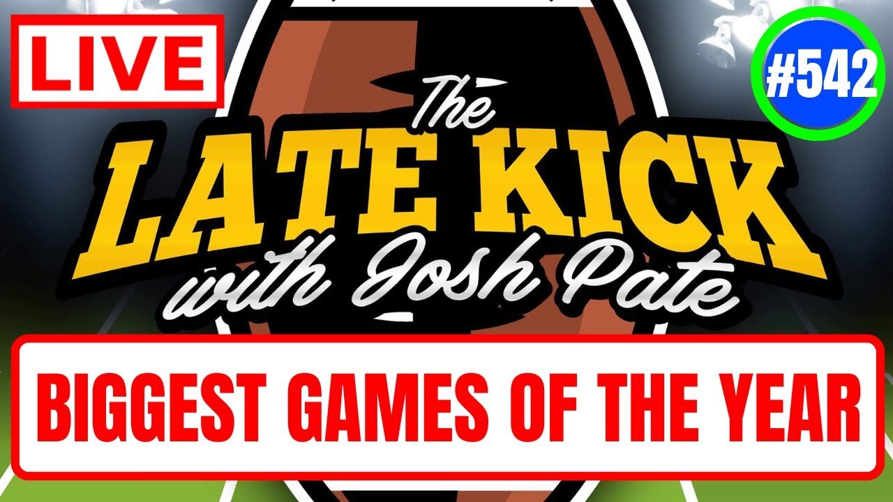 Late Kick Live Ep 542: Biggest Games In 2024 | CFP Bubble Teams | Tennessee = Dangerous | OU Predict