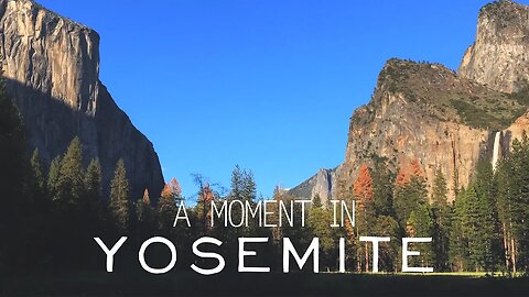 A Moment in Yosemite