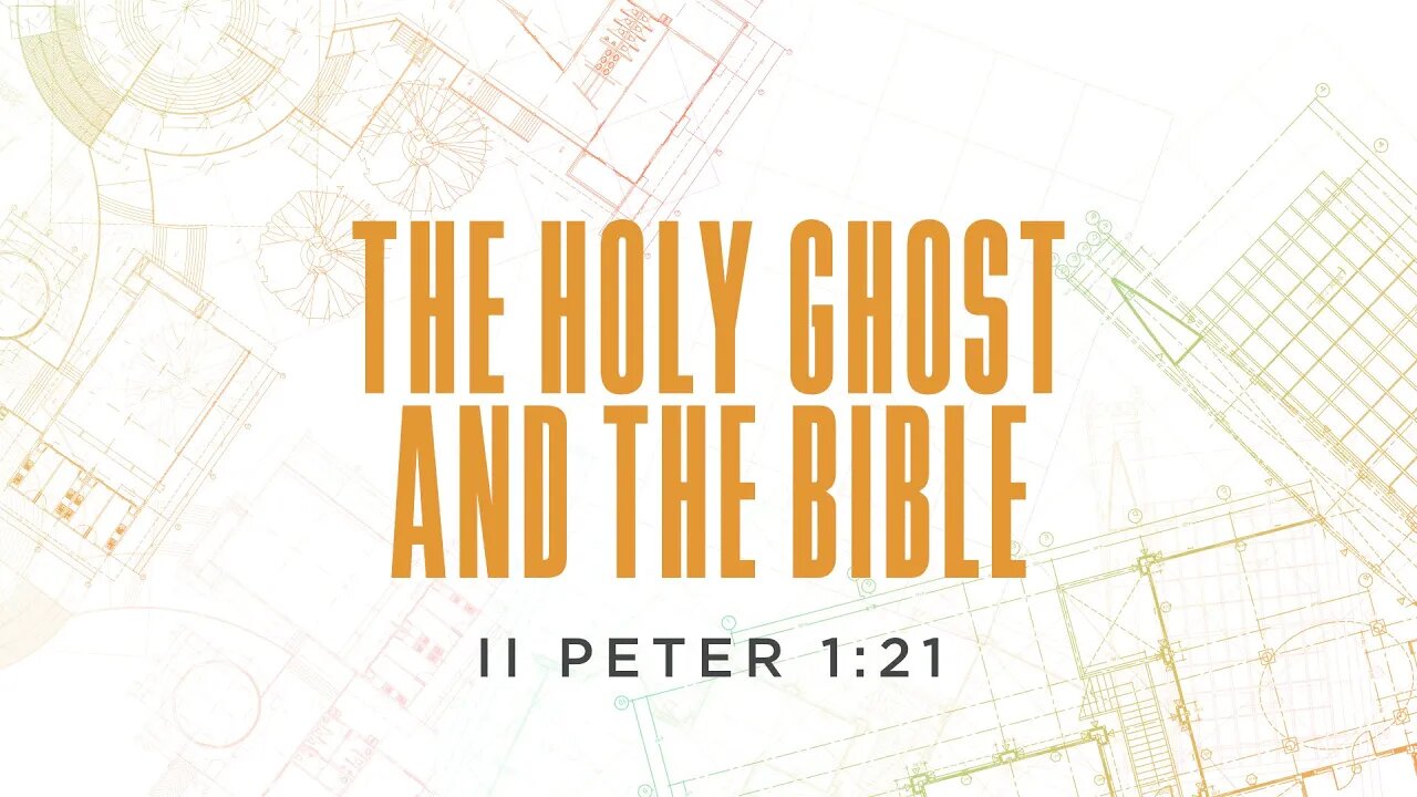 The Holy Ghost and the Bible