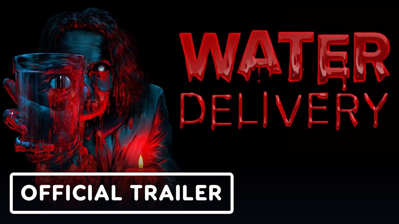 Water Delivery - Official Trailer | Ghouls 4 Games