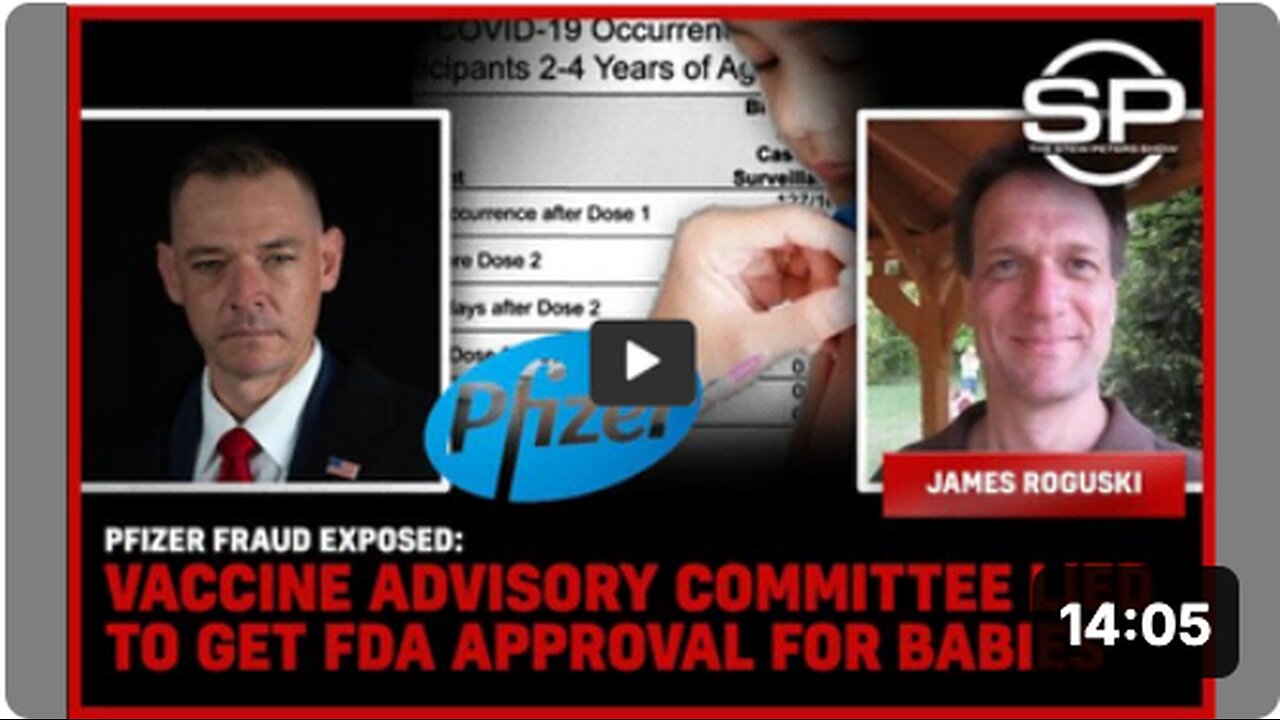 Pfizer Fraud Exposed Vaccine Advisory Committee Lied To Get FDA Approval For Babies