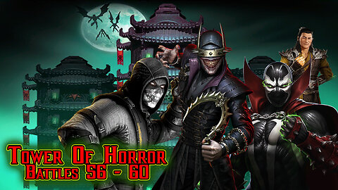 MK Mobile . Tower Of Horror Battles 56 - 60