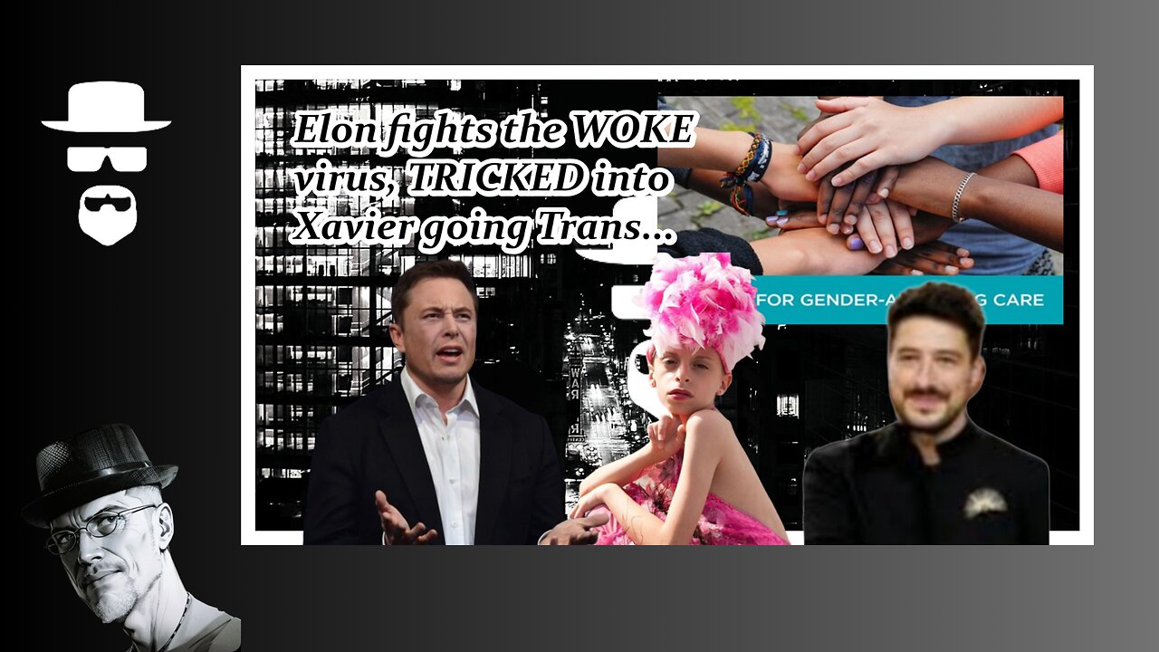 ELON MUSK "TRICKED" INTO "TRANSING" HIS SON XAVIER...