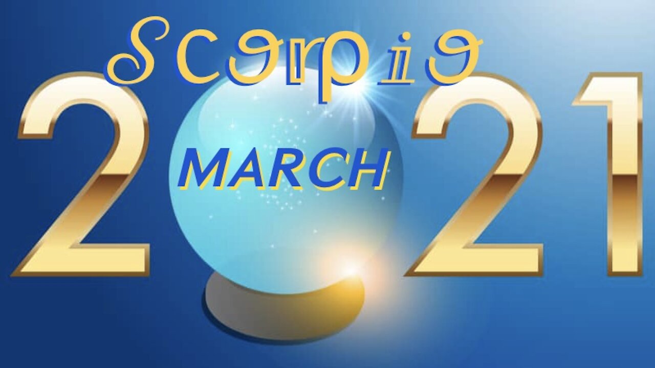 SCORPIO ♏️ A Journey to Self-Love and Personal Freedom ❣️You Deserve Love! — March 2021