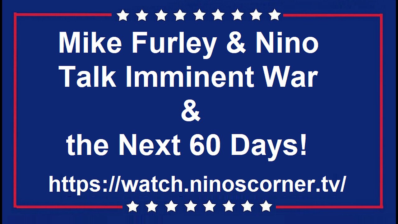 Mike Furley & Nino Talk Imminent War!