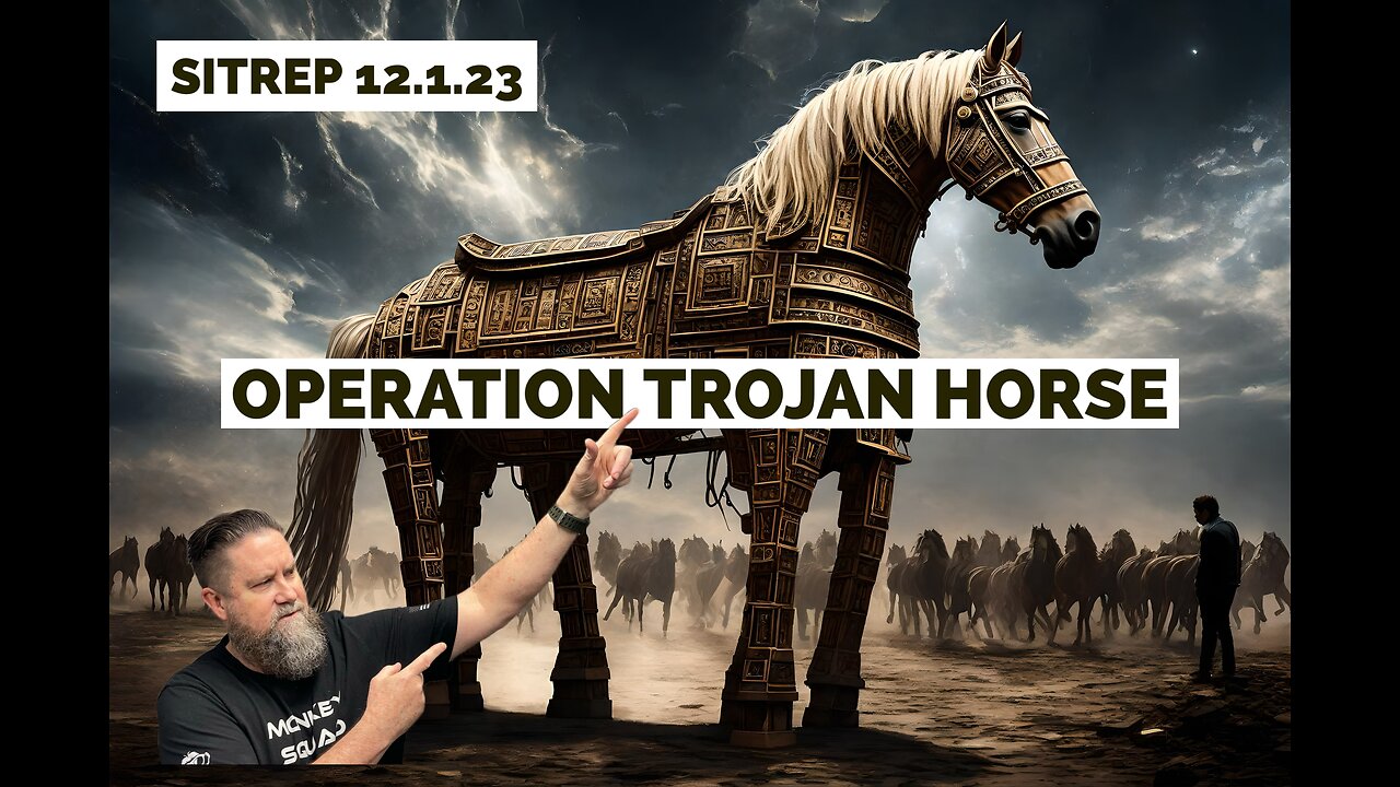 Operation Trojan Horse - Situation Report 12.1.23