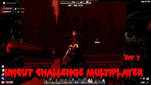 Uncut Challenge Multiplayer Day 7