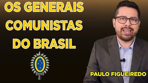 Os generais que estão contra o povo Brasileiro [PAULO FIGUEIREDO]