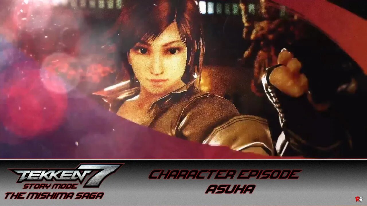 Tekken 7 - Story Mode - The Mishima Saga - Character Episode: Asuka